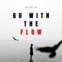 Go with the flow