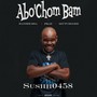 Abo'Chom Bam (Explicit)