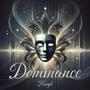 Dominance (Original Mix)