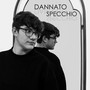 Dannato specchio