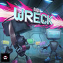 Wreck (Explicit)