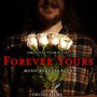 Forever Yours (Original Film Score)