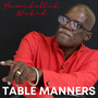 Table Manners