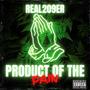 Product Of The Pain (Explicit)