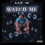 Watch Me (Explicit)