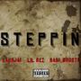 Steppin (Explicit)