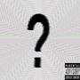 No Idea (feat. William Grey) [Explicit]