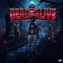 #DeadButAlive (Explicit)