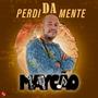 Perdi da Mente (Explicit)