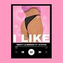 I Like (feat. Status) (Explicit)