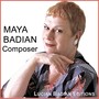 Maya Badian: Composer