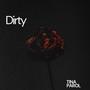 Dirty