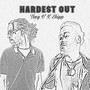 Hardest Out (Explicit)