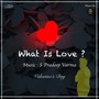 What Is love ? (Intrumental)