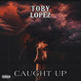 Caught Up (Explicit)