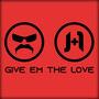 Give 'Em the Love (feat. DrDisrespect & Halifax)