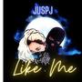 Like Me (Explicit)