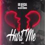 Hurt Me (feat. Malachi Hendrinx) [Explicit]