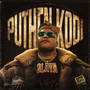 Puthen Kodi (Explicit)
