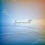 Farewell (feat. Chloe Kibble)