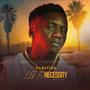 Life necessity (Explicit)