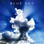 Blue Sky (Explicit)