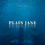 Plain Jane (Explicit)