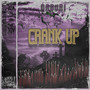 Crank Up (Explicit)