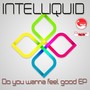 Do You Wanna Feel Good EP