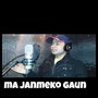 Ma janmeko gaun