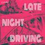 Late Night Driving (Explicit)