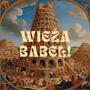 Wieża Babel (feat. Bman & 2Finesse) [Explicit]