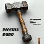 PICCHIA DURO (feat. Manish)