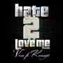 Hate 2 Love Me (feat. Konsept) [Explicit]