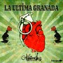 La Última Granada