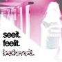 Seeit.feelit.believeit (Explicit)