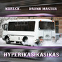 Hyperikasikasikas (Explicit)