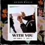 With You (feat. ** G)