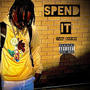 Spend It (Explicit)