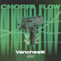 Choppa Flow (Explicit)