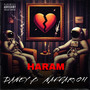 Haram (Explicit)