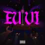 Eu Vi (Explicit)