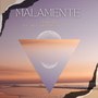 Malamente (Explicit)