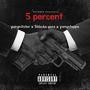 5 percent (feat. 5Blocka Geez & YVNG Steppa) [Explicit]