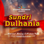 Sundri Dulhania