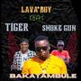 Bakatambule (feat. Tiger & Smoke Gun)