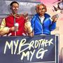 My Brother My G (feat. Lyta)