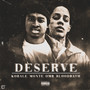 Deserve (Explicit)