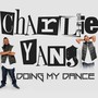 Doing My Dance (Explicit)