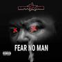 Fear No Man (Explicit)